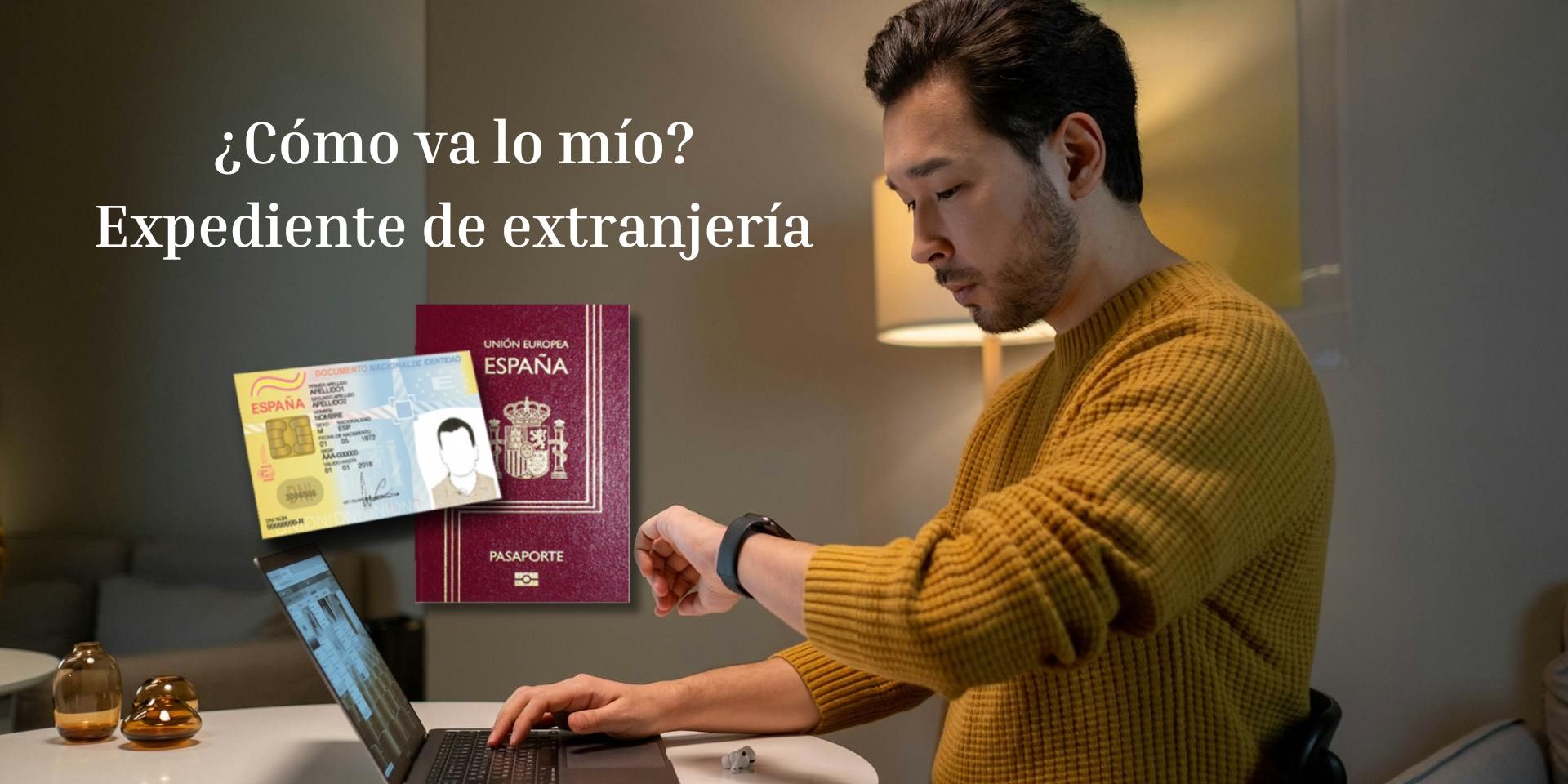 ¿Cómo va lo mío? Expediente de extranjería