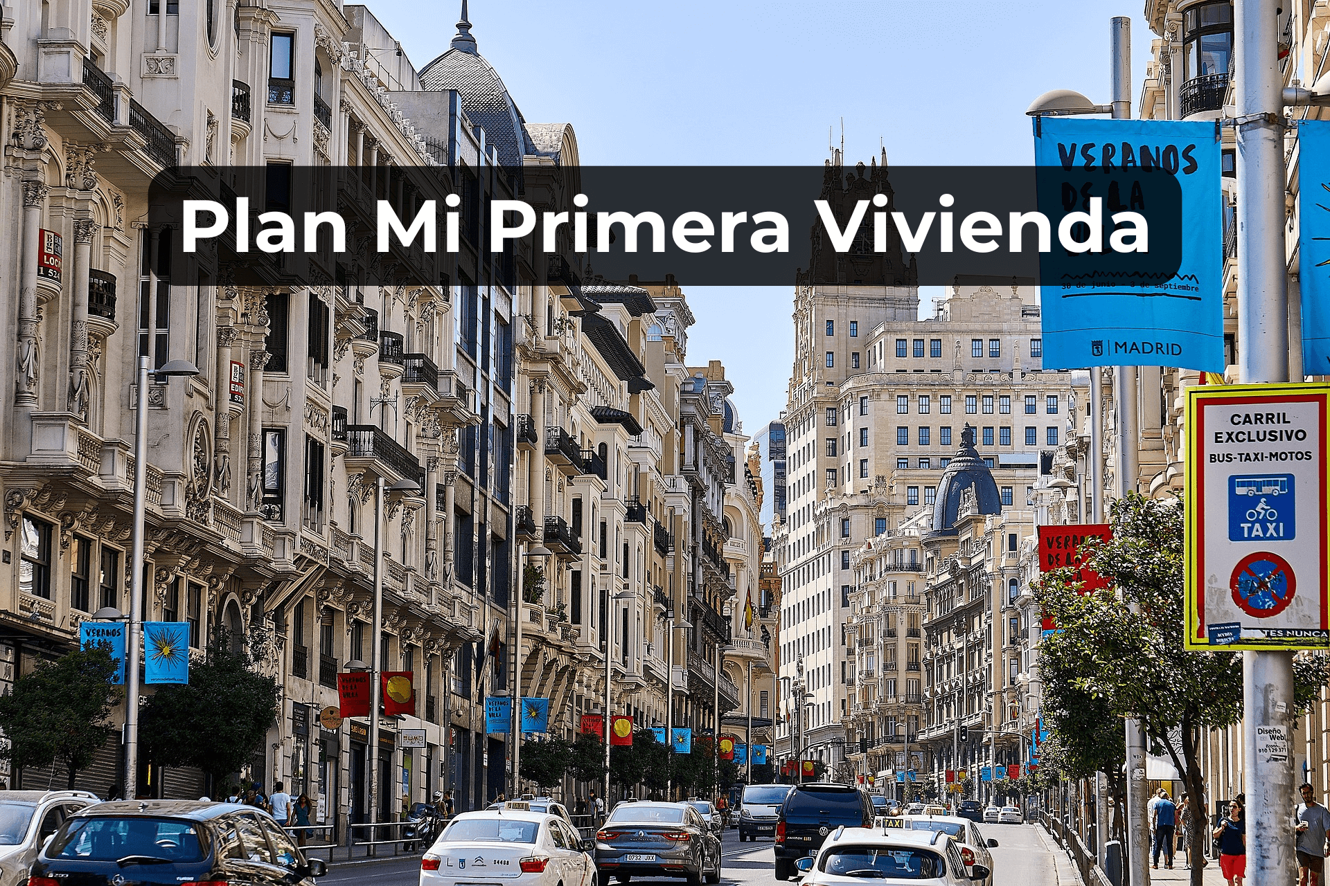 Plan Mi Primera Vivienda Madrid: cómo solicitar el aval del 95%