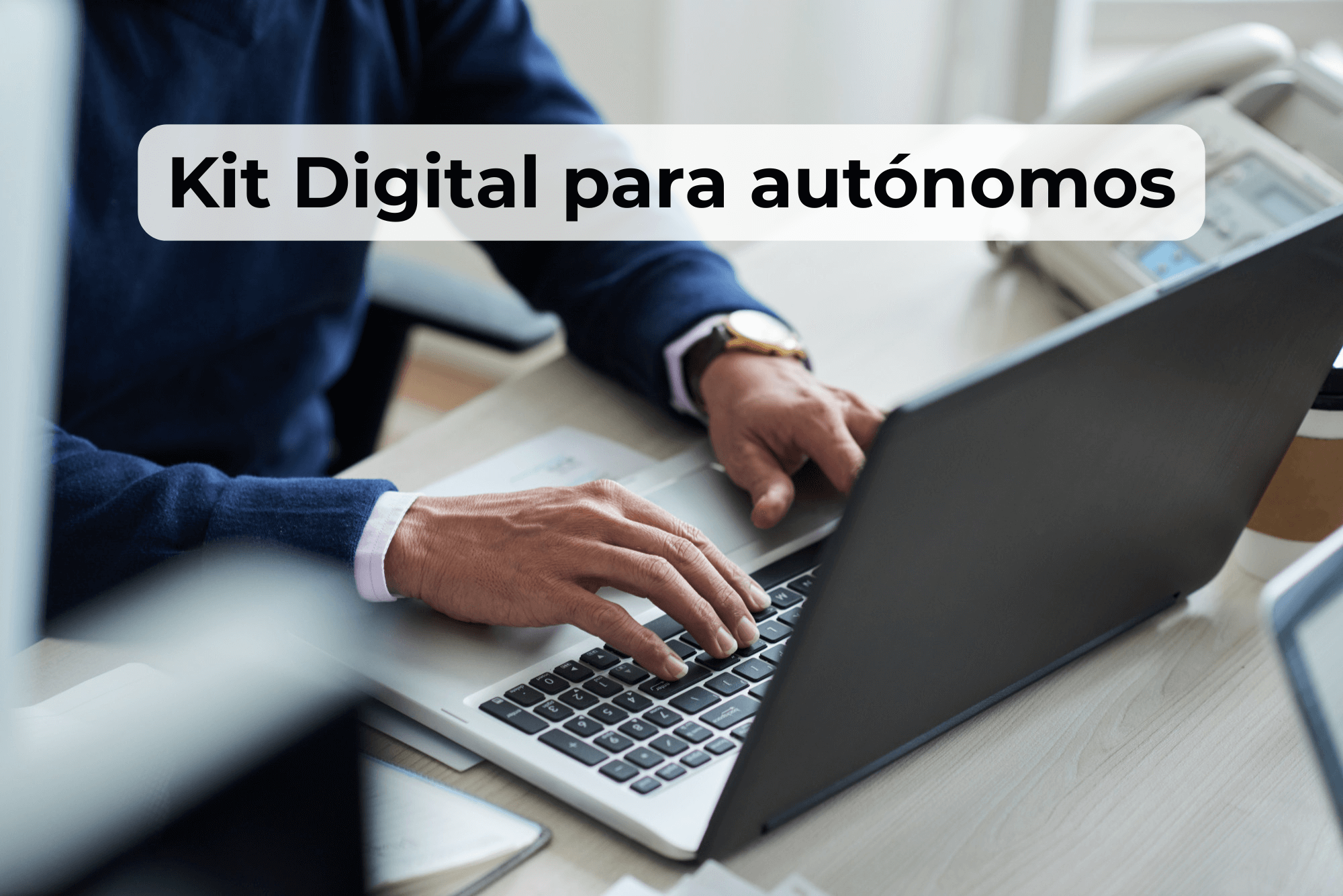 Kit Digital autónomos 2026