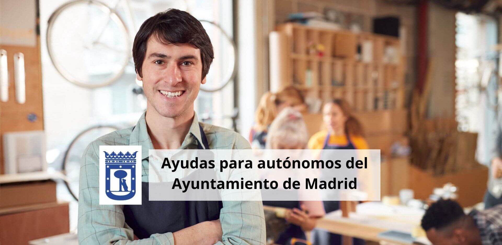 Ayudas autonomos ayuntamiento madrid