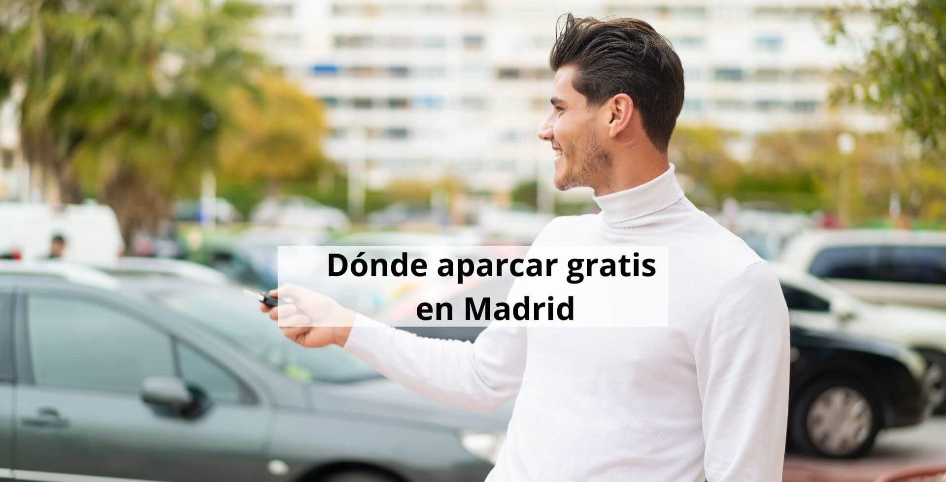 aparcamiento gratuito Madrid