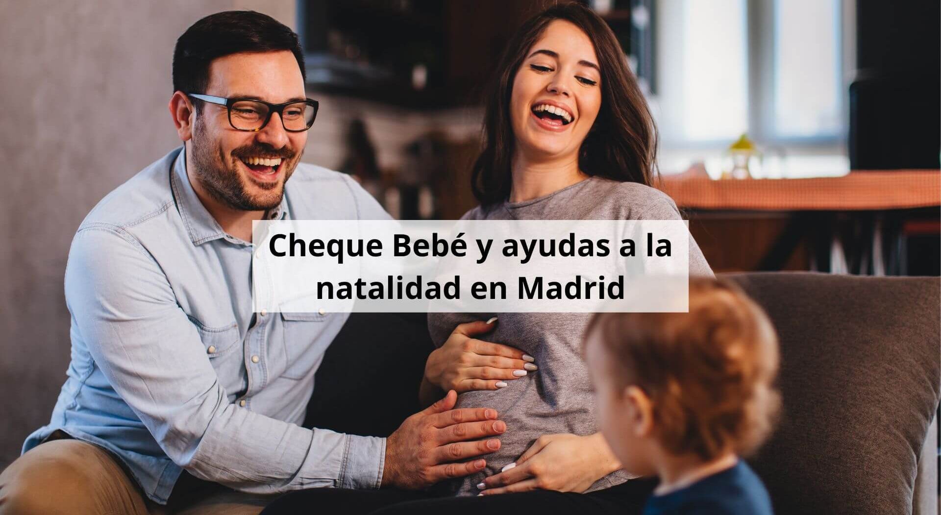 Cheque bebé Madrid 2025