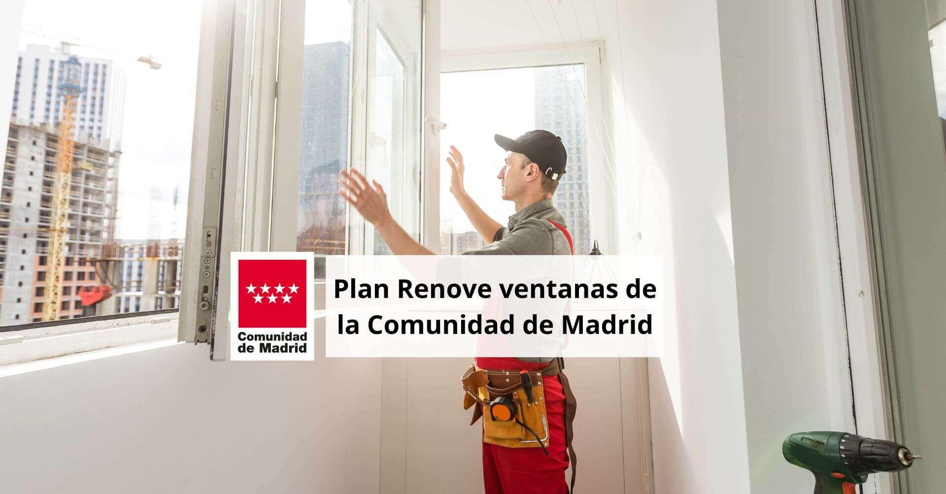 Plan Renove ventanas madrid 2025