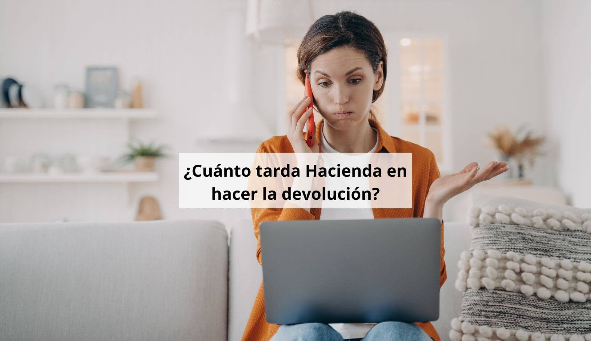 cuanto tarda hacienda en devolver