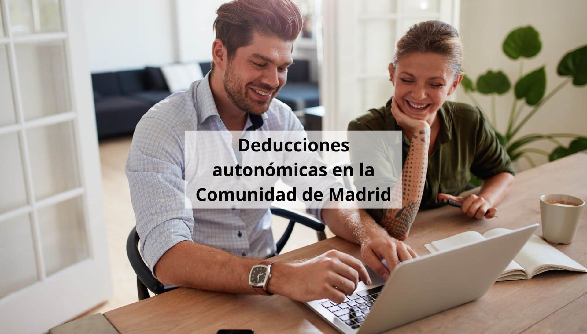 deducciones autonomicas madrid