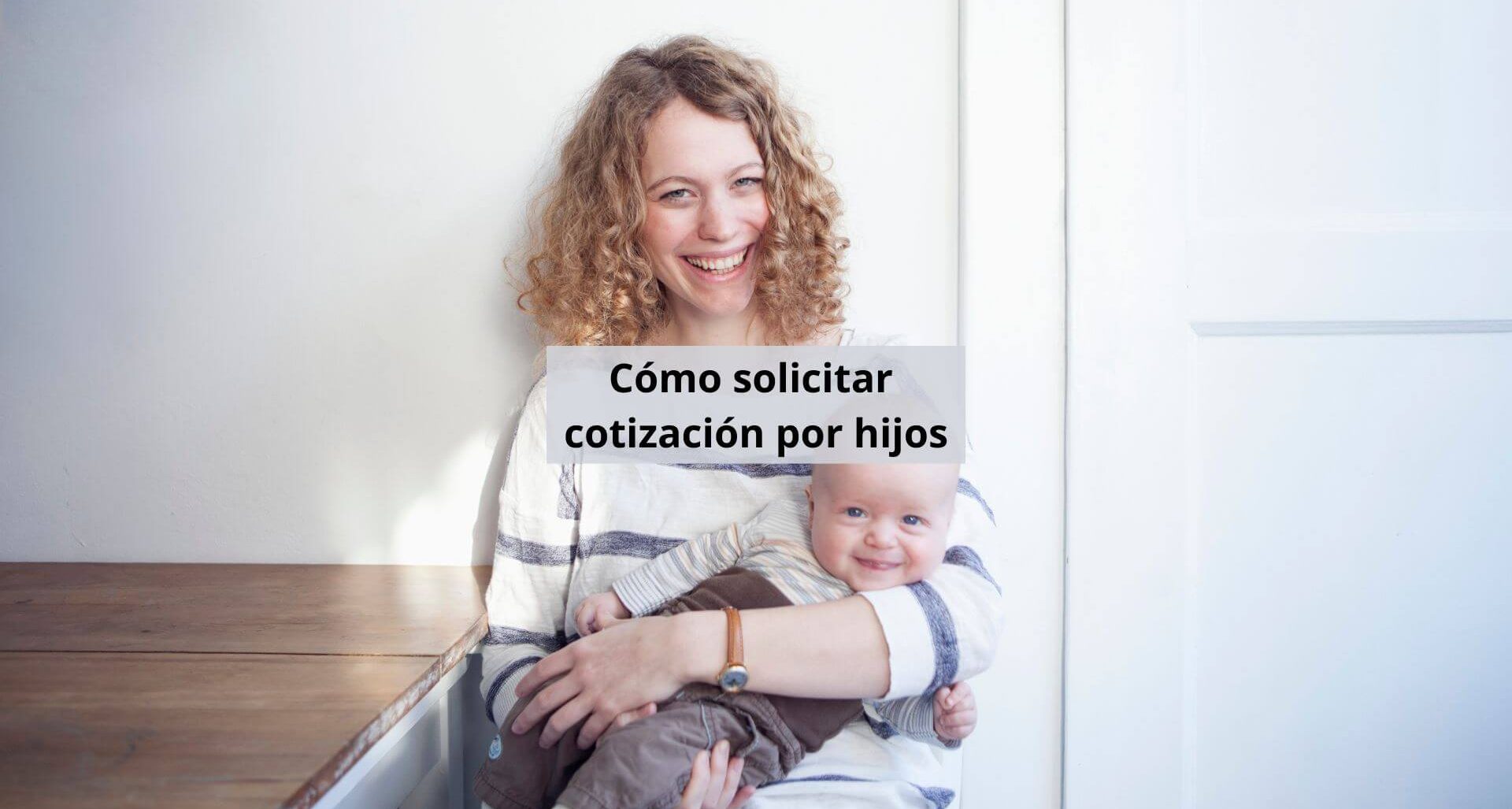 Cada hijo añade 9 meses de cotización a tu jubilación