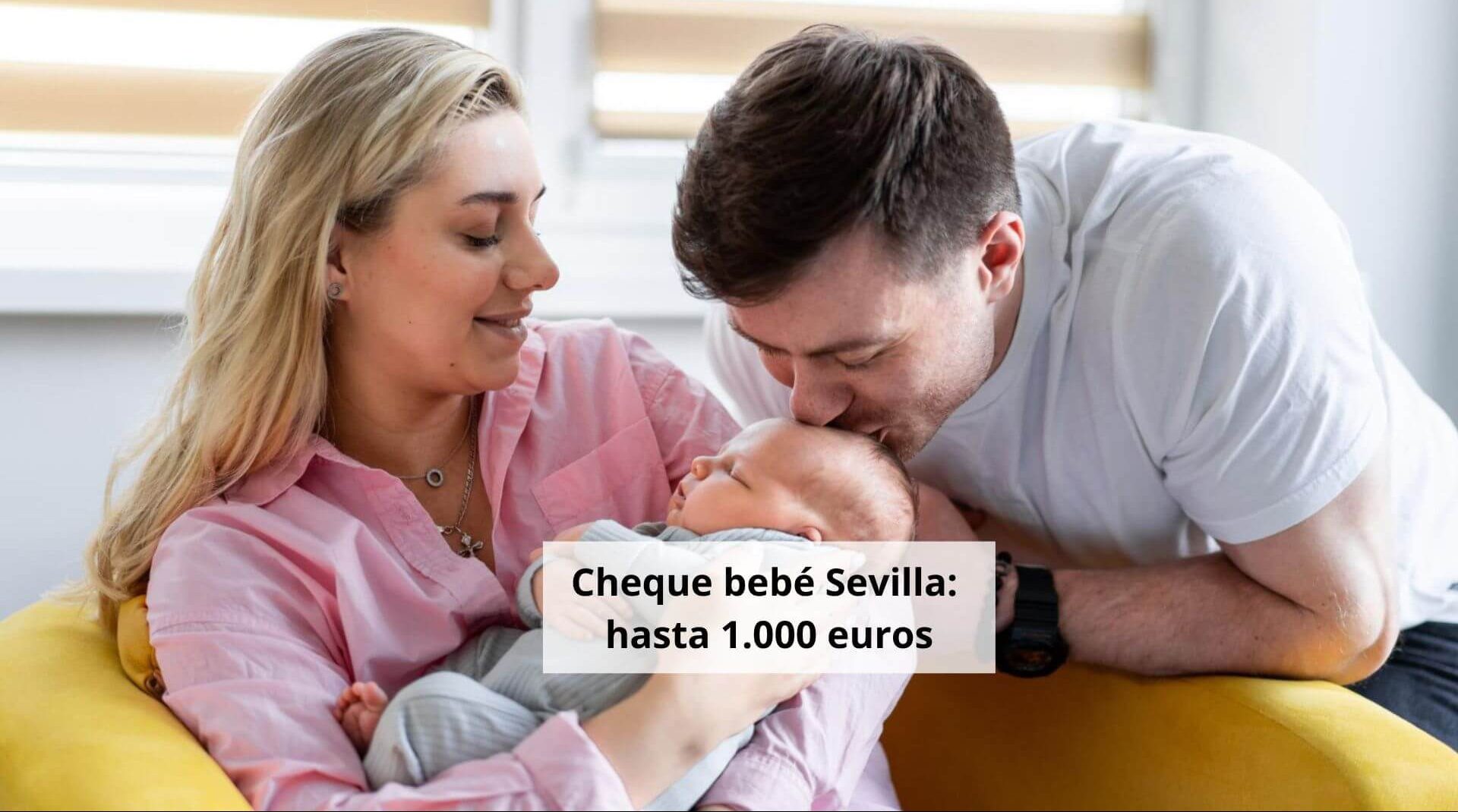 cheque bebé sevilla 2025