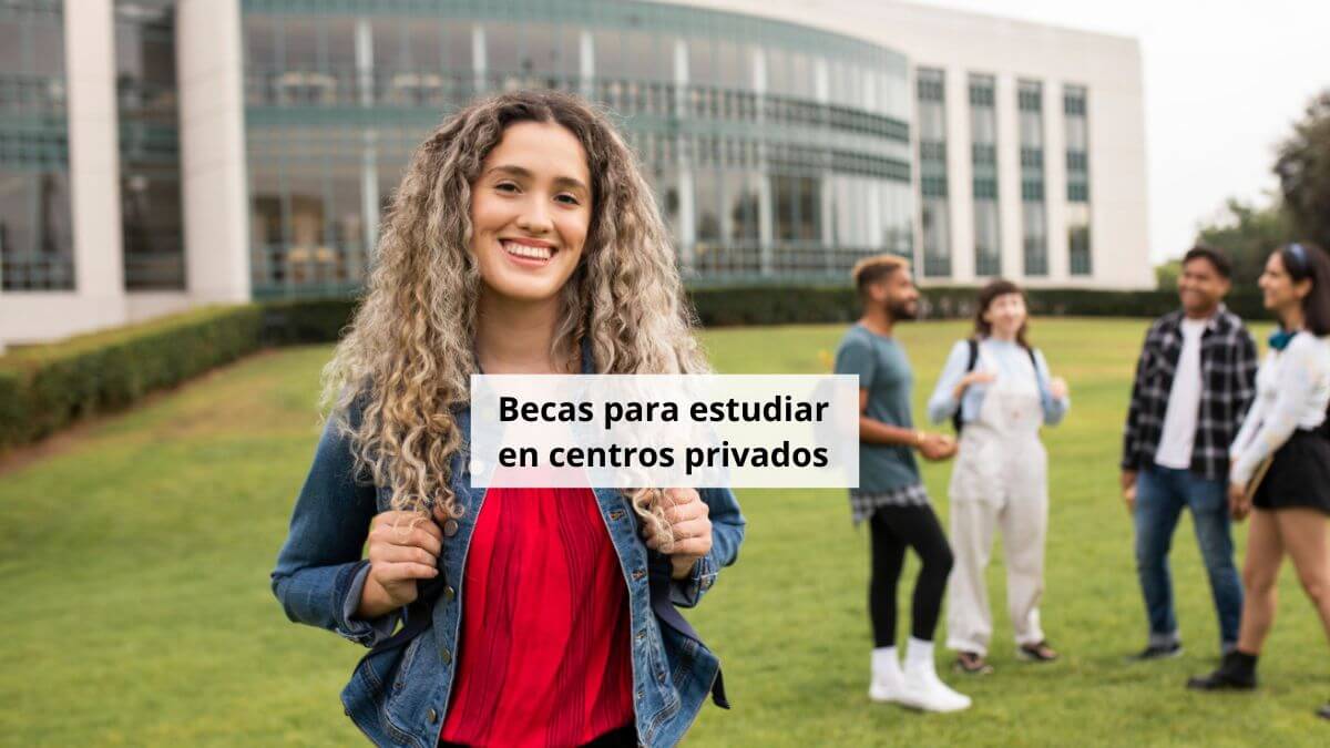 becas universidades privadas