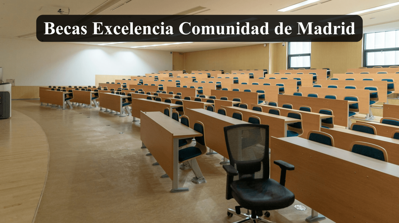 Becas Excelencia Comunidad de Madrid 2026: guía completa - Tus Ayudas