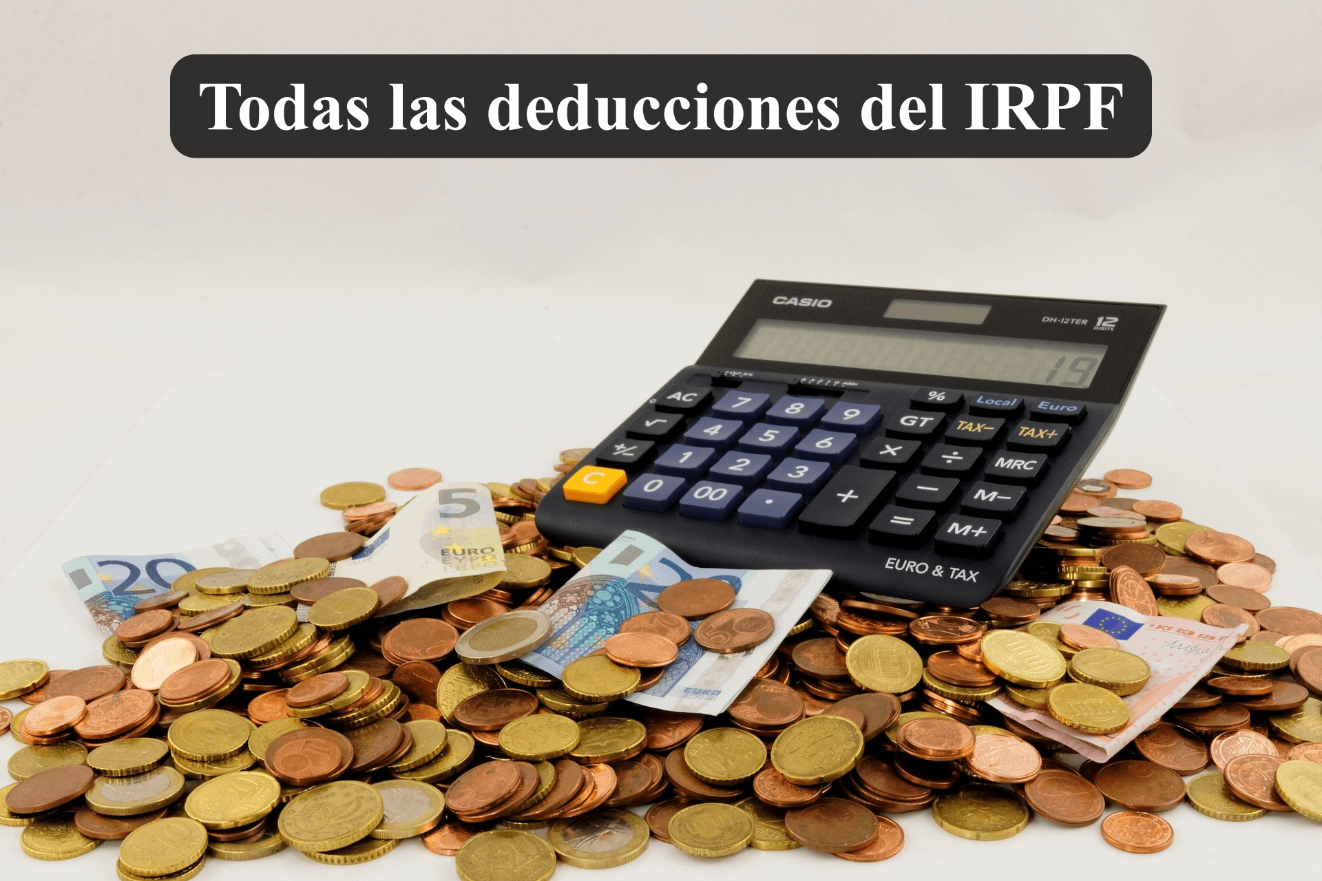 deducciones IRPF declaración de la renta 2025-2026