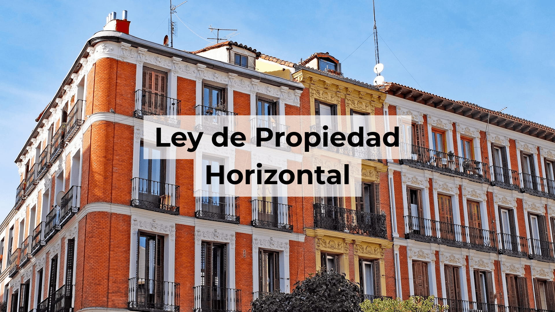 Ley de propiedad horizontal actualizada