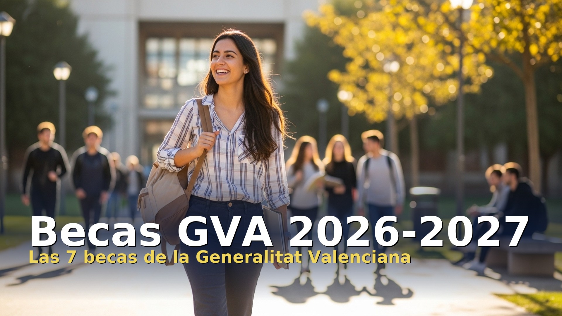Becas GVA: estudiante universitaria en el campus de una universidad pública valenciana