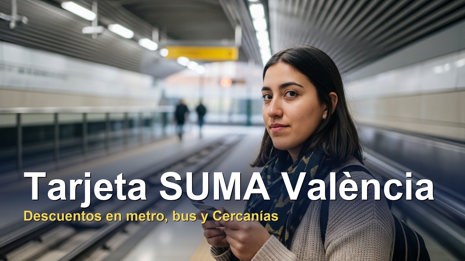 Tarjeta SUMA València para viajar con descuento en metro y autobús