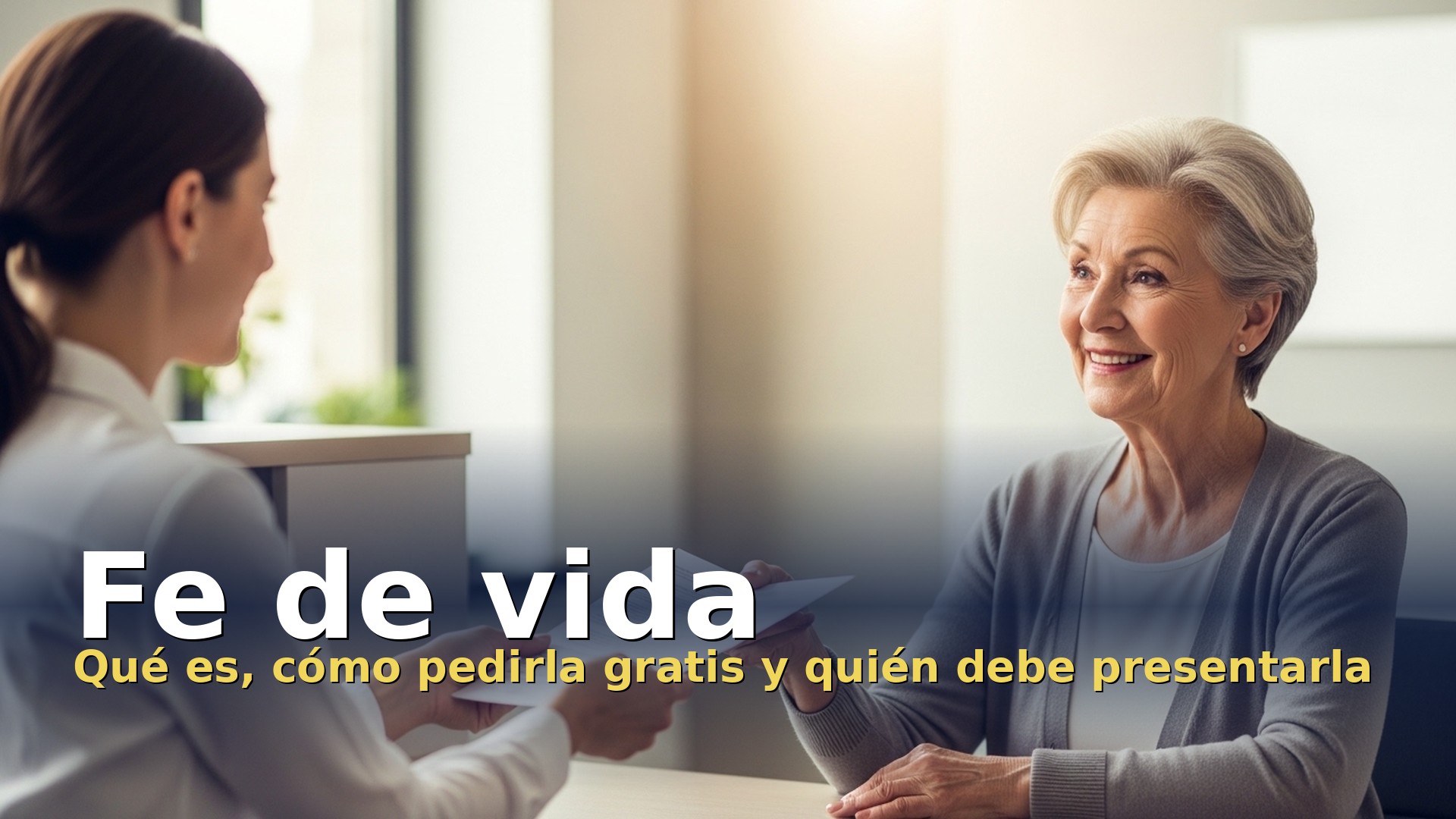 Fe de vida: certificado del Registro Civil que acredita que una persona está viva