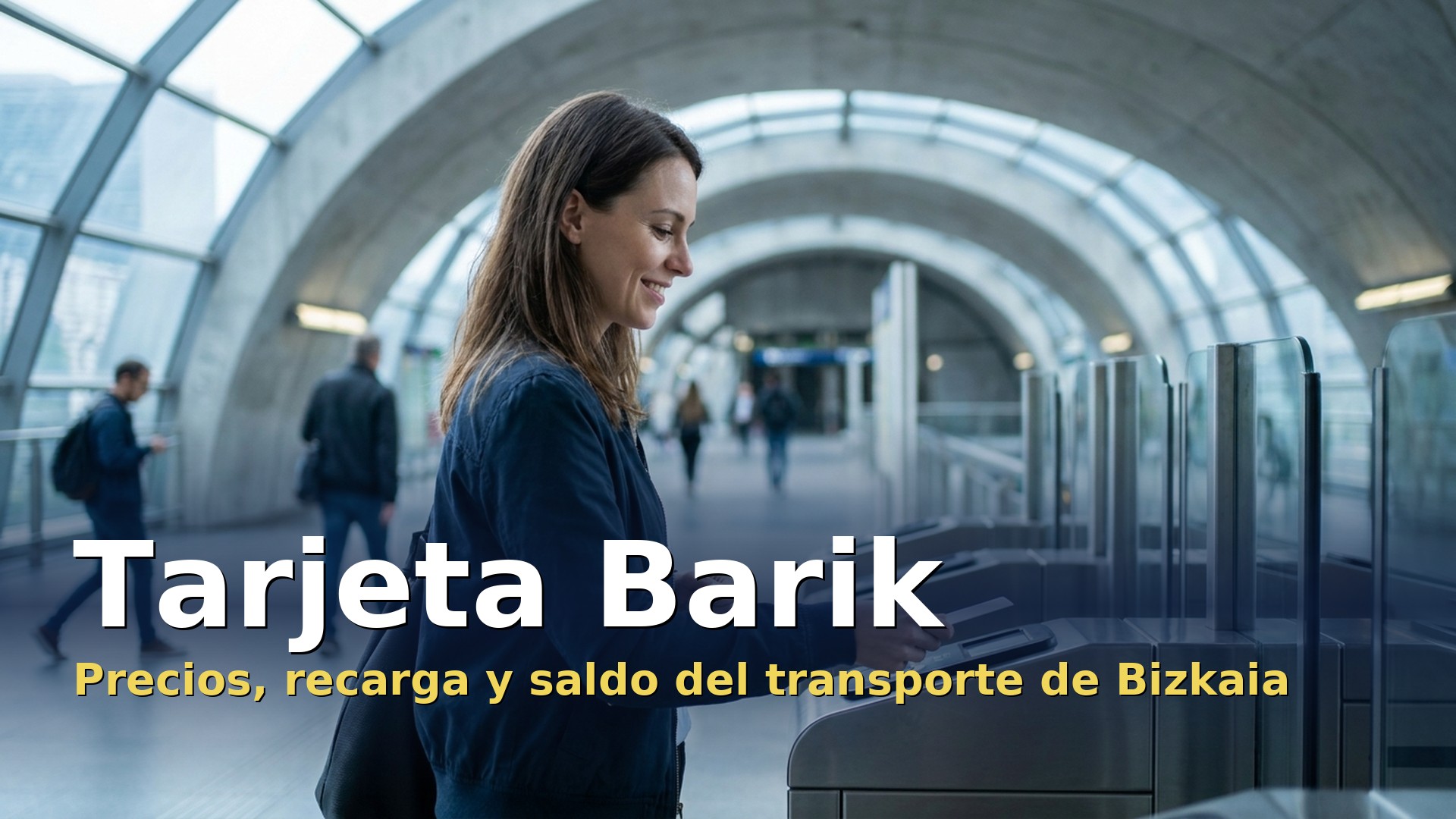 Tarjeta Barik para viajar en el transporte publico de Bizkaia