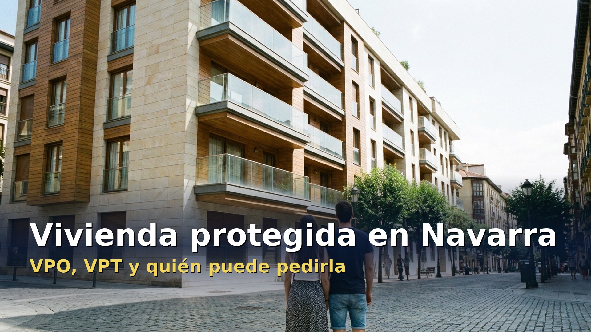 Vivienda protegida en Navarra: VPO y VPT