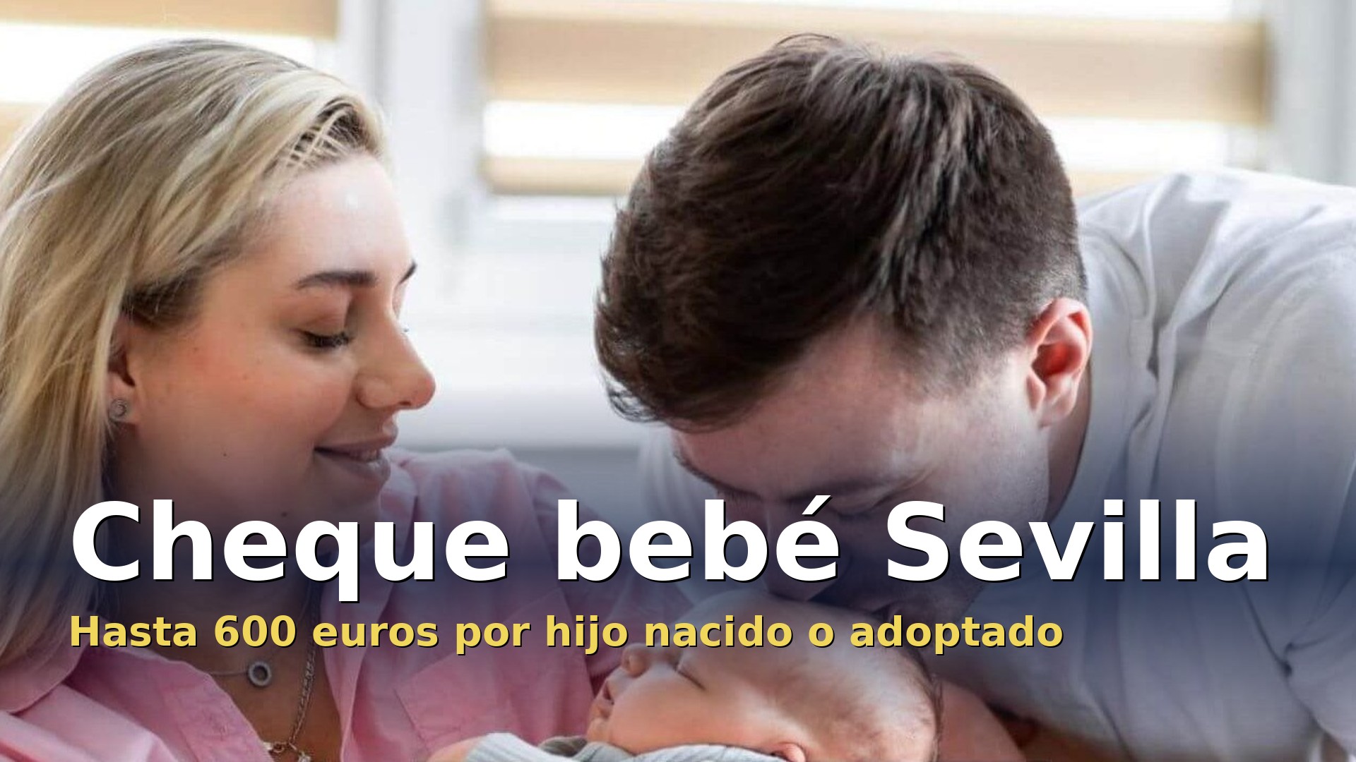 cheque bebé del Ayuntamiento de Sevilla por nacimiento o adopción
