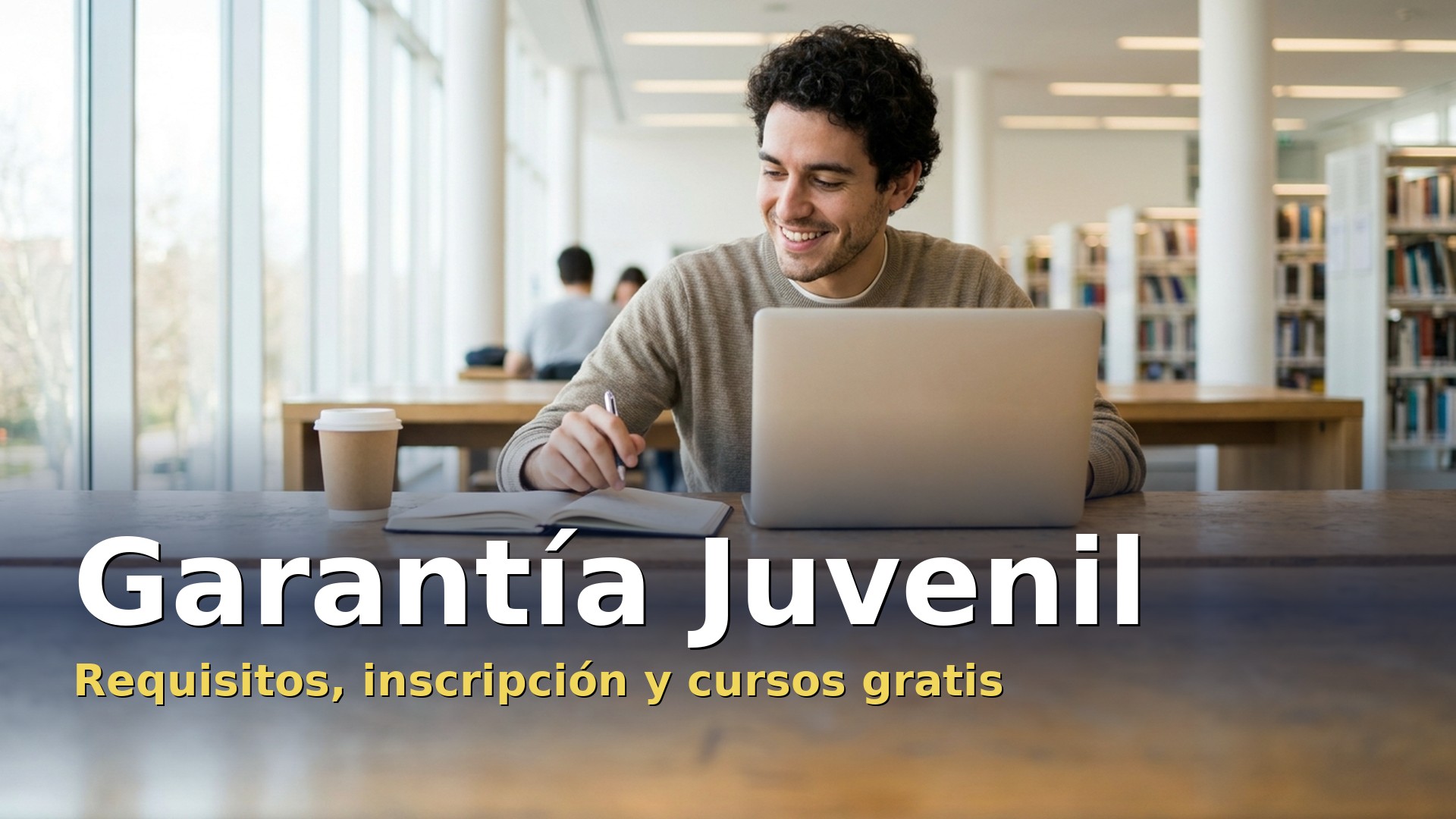 Garantía Juvenil del SEPE: requisitos, inscripción y cursos gratis