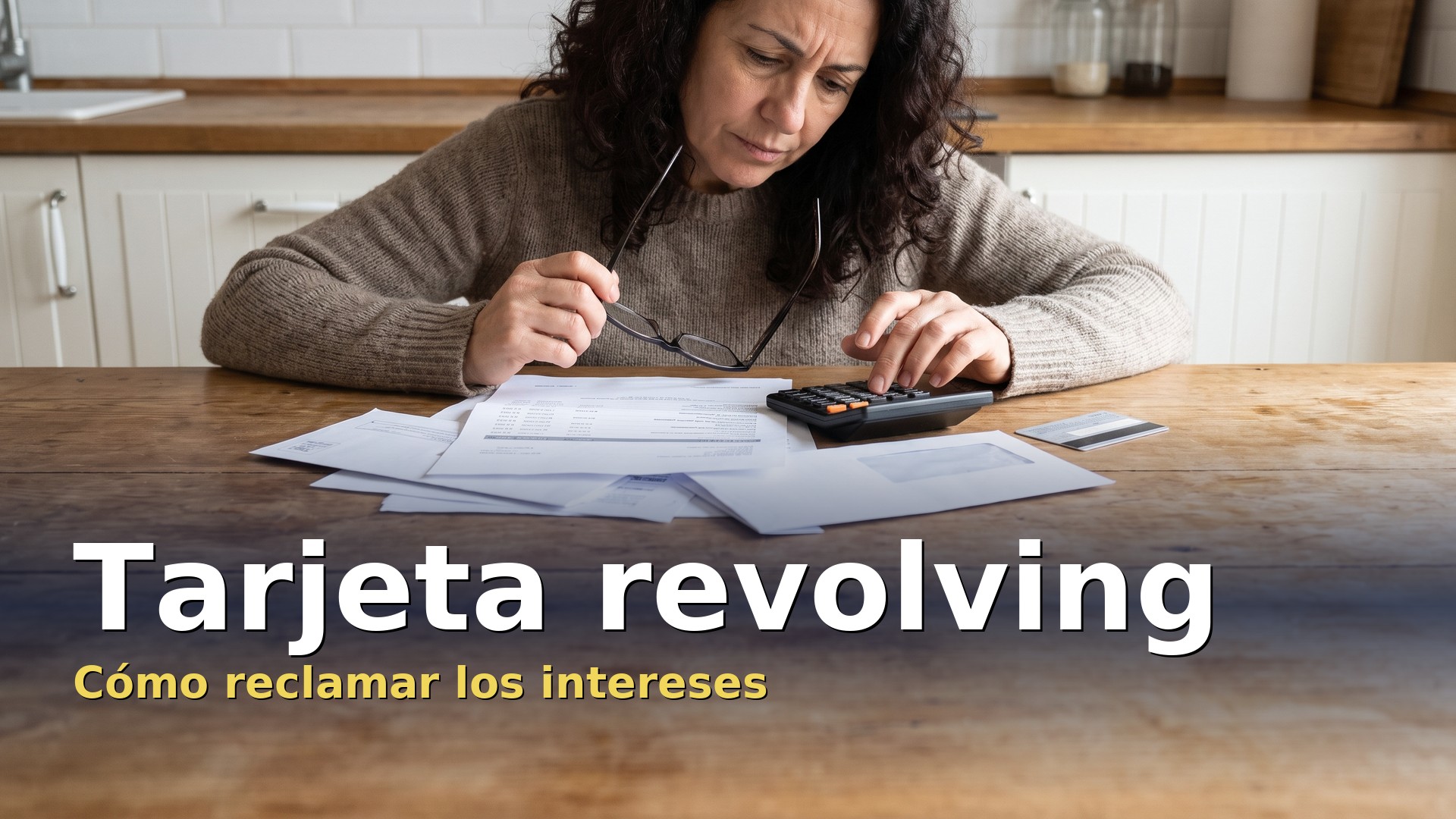 Tarjeta revolving: cómo reclamar los intereses usurarios